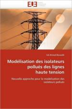 Mod lisation Des Isolateurs Pollu s Des Lignes Haute Tension af Bessedik-S