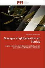 Musique Et Globalisation En Tunisie af Kammoun-M