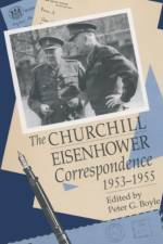 The Churchill-Eisenhower Correspondence, 1953-1955
