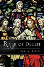 River of Deceit af Gabriel Zeldis