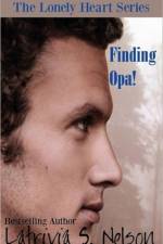 Finding Opa! af Latrivia S Nelson