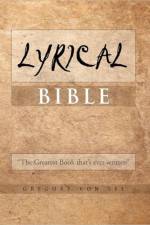 Lyrical Bible af Gregory Von Lee