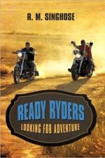 Ready Ryders af R M Singhose