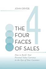 Four Faces of Sales af John Orvos