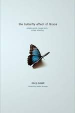Butterfly Effect of Grace af Rex G Russell