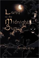 Land of the Midnight Sun af Nathalie Du