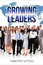 Growing Leaders af Timothy Littell