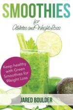 Smoothies for Athletes and Weight Loss af Jared Boulder