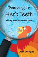 Searching For Hen's Teeth af Alan j Wright