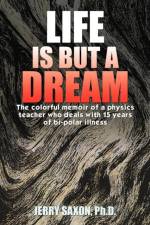 Life is But A Dream