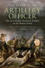 Diary of an Artillery Officer af Arthur Hardie Bick DSO