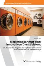 Marketingkonzept einer innovativen Dienstleistung af Claudia Weiss