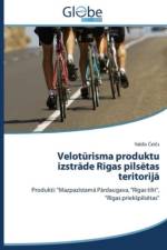 Velotūrisma produktu izstrāde Rīgas pilsētas teritorijā af Č
