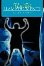 Ser Llamado Mente af ELISA CANO