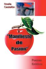 Manifiesto de Pasion af Noelia Castell N