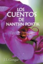 cuentos de Nantsin Poxtik af J L Gongar