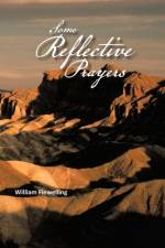 Some Reflective Prayers af William Flewelling