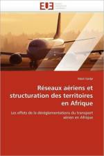 Reseaux Aeriens Et Structuration Des Territoires En Afrique af Godje-M