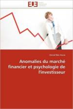Anomalies Du March Financier Et Psychologie de l''investisseur af Aissia-D