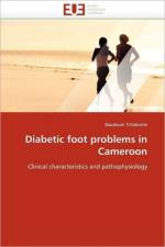 Diabetic Foot Problems in Cameroon af Tchakonte-B
