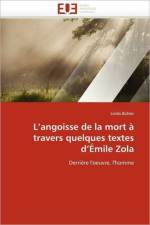 L Angoisse de la Mort Travers Quelques Textes D mile Zola af Buhler-L