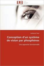 Conception D Un Syst me de Vision Par Phosph nes af Tatur-G
