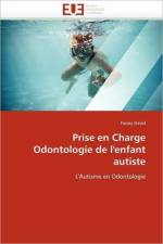 Prise En Charge Odontologie de l''enfant Autiste af David-F