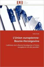 L''union Europ enne- Bosnie-Herz govine af Avdic-S