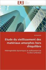 Etude Du Vieillissement Des Mat riaux Amorphes Hors d' quilibre af Kerrache-A