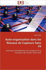 Auto-Organisation Dans Les R seaux de Capteurs Sans Fil af Diallo-C
