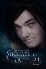 Love Chronicles of Michael the Vampire af Ta'ree Z Morris