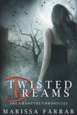 Twisted Dreams af Marissa Farrar