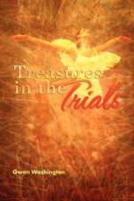 Treasures in the Trials af Gwen Washington