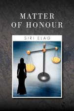 Matter of Honour af Siri Elag