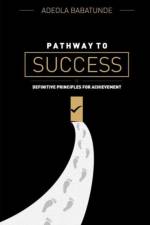 Pathway to Success af Adeola Babatunde
