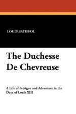 Duchesse de Chevreuse af Louis Batiffol