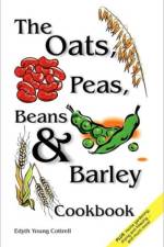 Oats, Peas, Beans & Barley Cookbook af Edyth Young Cottrell