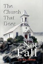 Church That Does Not Fall af Lee Roy Holmes