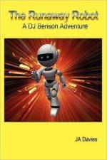 Runaway Robot af JA Davies
