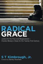 Radical Grace af Jr. S T Kimbrough