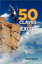 50 Claves del Exito af Daniel Rutois
