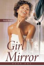 Girl in the Mirror af Sheila Brooks