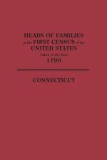 Heads of Families at the First Census of the United States Taken in the Year af U.S. Bureau of the Census Staff