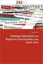 Politique Mon taire Et Ruptures Structurelles Aux Etats Unis af Bassil-C