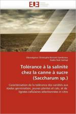 Tol rance La Salinit Chez La Canne Sucre (Saccharum Sp.) af Collectif