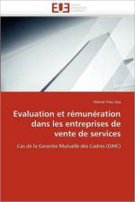 Evaluation Et R mun ration Dans Les Entreprises de Vente de Services af Zoa-M