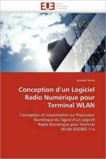 Conception d'Un Logiciel Radio Num rique Pour Terminal Wlan af Jemai-L
