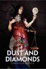 Dust and Diamonds af Cordelia Whyte