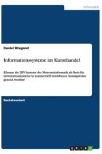 Informationssysteme im Kunsthandel af Daniel Wiegand