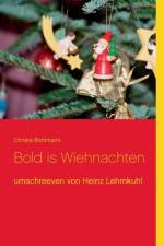 Bold is Wiehnachten af Christa Bohlmann